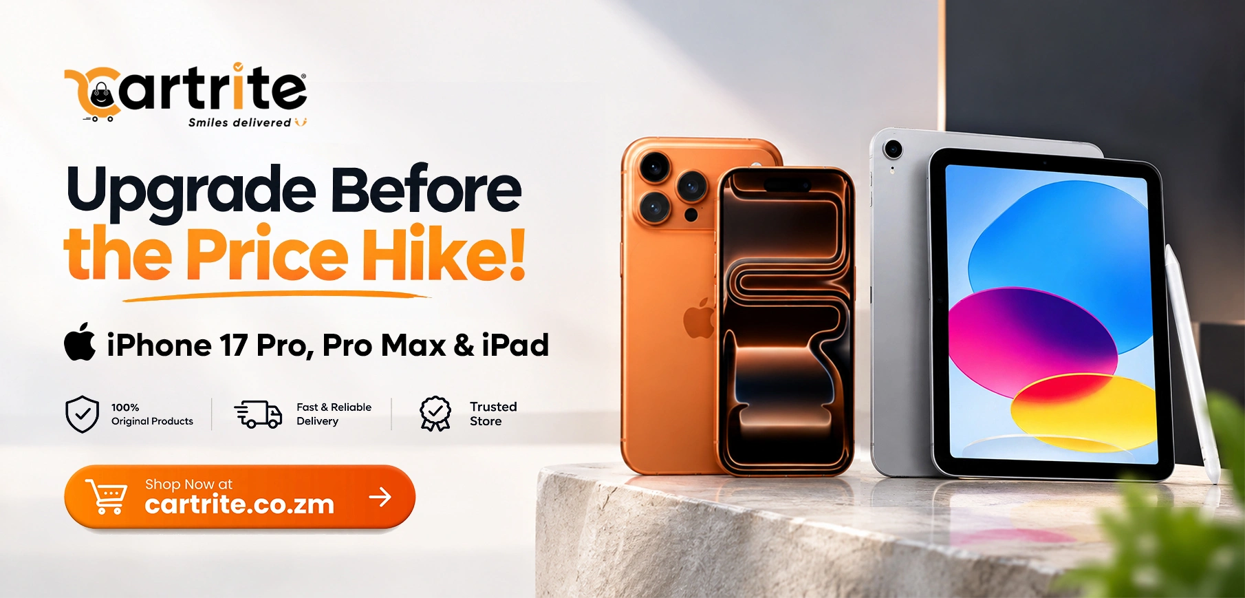 Apple Price Hike Coming: Buy Your iPhone 17, Pro, Pro Max & iPad in Zambia Before Prices Rise | Cartrite Zambia Blog